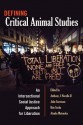 The Critical Animal Studies Reader: An Introduction to an Intersectional Social Justice Approach to Animal Liberation - Anthony J. Nocella II