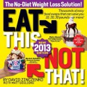 Eat This, Not That! 2013: The No-Diet Weight Loss Solution - David Zinczenko, Goulding, Matt