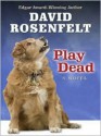 Play Dead - David Rosenfelt