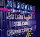 The Midnight Show Murders: A Billy Blessing Novel (Audio) - Al Roker, Dick Lochte