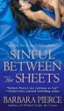 Sinful Between the Sheets - Barbara Pierce