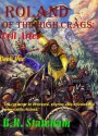 Roland of The High Crags: Evil Arises - B.R. Stateham