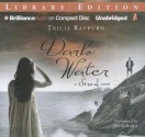 Dark Water - Tricia Rayburn, Nicola Barber