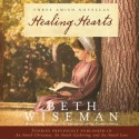 Healing Hearts: A Collection of Amish Romances (Audio) - Beth Wiseman, Christian Taylor, Brooke Heldman