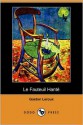 Le fauteuil hanté - Gaston Leroux