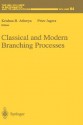 Classical and Modern Branching Processes - Krishna B. Athreya