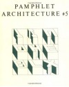 Pamphlet Architecture #5: The Alphabetical City - Steven Holl