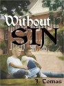 Without Sin - J. Tomas