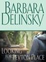 Looking For Peyton Place - Barbara Delinsky