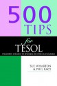 500 Tips for Tesol Teachers - Phil Race