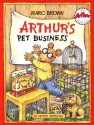 Arthur's Pet Business (Arthur Adventure Series) - Marc Brown