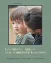 Continuing Issues in Early Childhood Education (3rd Edition) - Stephanie Feeney, Carol Seefeldt, Alice Galper