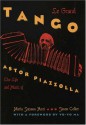 Le Grand Tango: The Life and Music of Astor Piazzolla - Maria Susana Azzi, Simon Collier