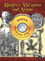 Knights, Weapons and Armor CD-ROM and Book - Paul Lacroix, Paul Lacroix, Carol Belanger-Grafton