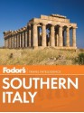 Fodor's Southern Italy - Fodor's Travel Publications Inc., Fodor's Travel Publications Inc.