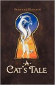 A Cat's Tale - Susanna Fantich