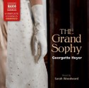 The Grand Sophy - Sarah Woodward, Georgette Heyer