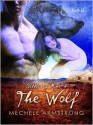 The Wolf (Settler's Mine, #4) - Mechele Armstrong