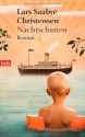 Nachtschatten - Lars Saabye Christensen, Christel Hildebrandt