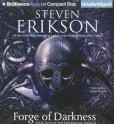 Forge of Darkness - Steven Erikson