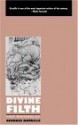 Divine Filth: Lost Writings (Modern Classics) - Georges Bataille