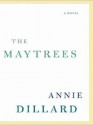 The Maytrees LP - Annie Dillard