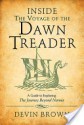 Inside the Voyage of the Dawn Treader: A Guide to Exploring the Journey Beyond Narnia - Devin Brown