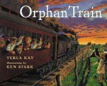 Orphan Train - Verla Kay, Ken Stark