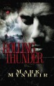 Rolling Thunder (Truth Chasers) - Mark Mynheir