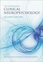 Handbook of Clinical Neuropsychology - Jennifer Gurd, John Marshall, Udo Kischka