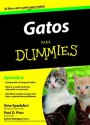 Gatos para Dummies (Spanish Edition) - Gina Spadafori, Paul D. Pion Pion Paul D., S. A. Parramón Ediciones