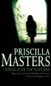 Wings Over The Watcher - Priscilla Masters