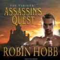 Assassin's Quest (Farseer Trilogy, #3) [Unabridged] - Robin Hobb, Paul Boehmer