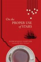 On the Proper Use of Stars - Dominique Fortier, Sheila Fischman