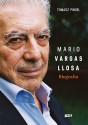 Biografia. Mario Vargas Llosa - Tomasz Pindel