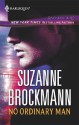 No Ordinary Man (Dangerous Men, #16) - Suzanne Brockmann