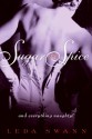 Sugar and Spice - Leda Swann