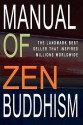 Manual of Zen Buddhism - D.T. Suzuki