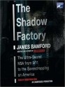 The Shadow Factory: The Ultra-Secret NSA from 9/11 to the Eavesdropping on America (Audio) - James Bamford, Paul Michael