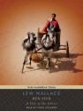 Ben-Hur: A Tale of the Christ - Lew Wallace