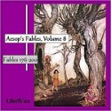 Aesop's Fables, Volume 8 (Fables 176-200) - Aesop, V.S. Vernon Jones, Mike Phillips, Kim Braun, Rebecca Brown, Mariann Margitics, Desdemona, Gail, Marian Brown