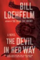 The Devil in Her Way: A Novel (Maureen Coughlin Series) - Bill Loehfelm