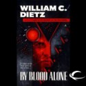 By Blood Alone - William C. Dietz, Donald Corren