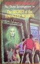 Secret Of The Haunted Mirror - M.V. Carey