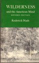 Wilderness and the American Mind - Roderick Nash