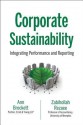 Corporate Sustainability: Integrating Performance and Reporting - Anne Brockett, Zabihollah Rezaee