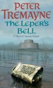 The Leper's Bell (Sister Fidelma, #14) - Peter Tremayne