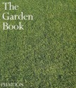 The Garden Book - Phaidon Press