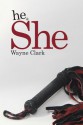 he & She - Wayne Clark