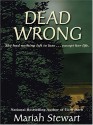 Dead Wrong (Dead #1) - Mariah Stewart